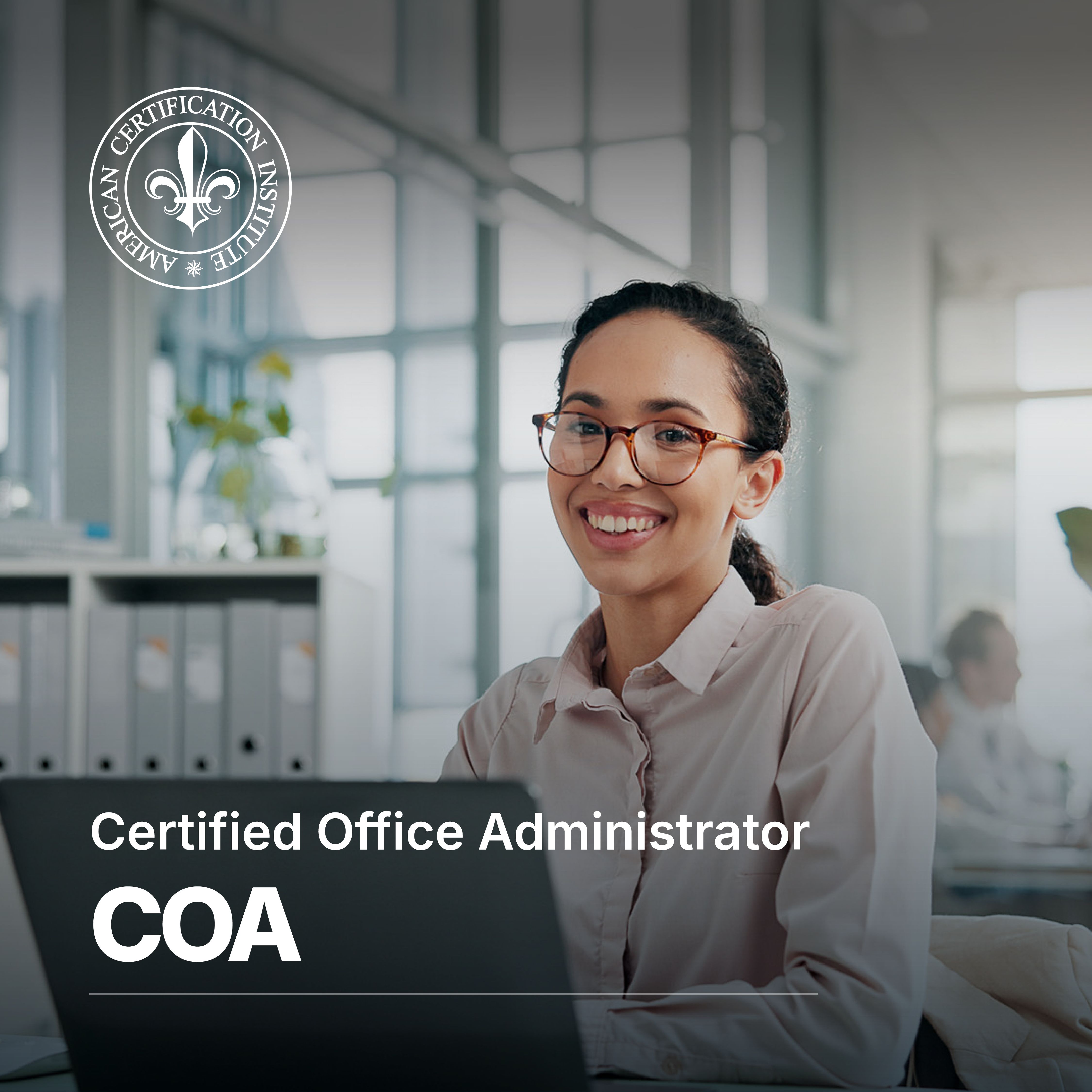 Certified Office Administrator